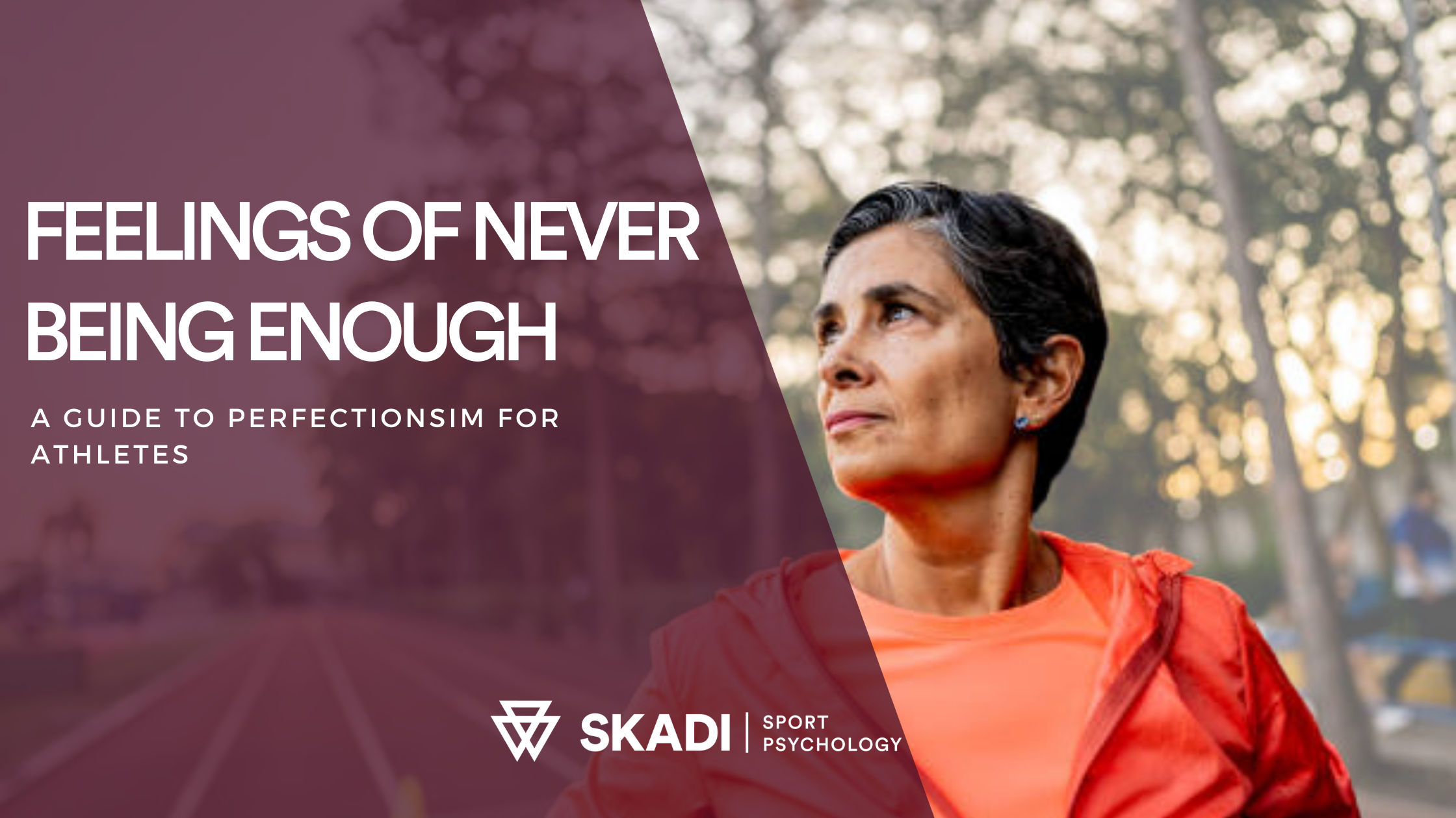 Feelings of Never Being Enough: A Guide to Perfectionism for Athletes